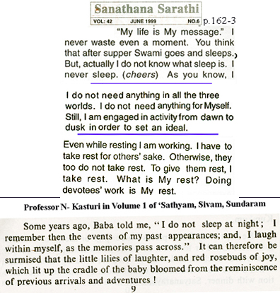 Sathya Sai Baba never sleeps?